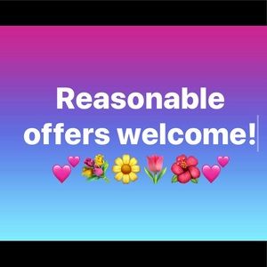 Reasonable offers welcome!